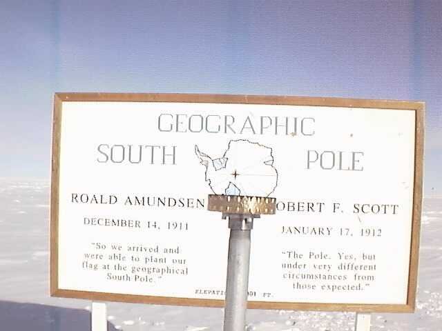 South Pole (the real one, not the silly ceremonial one)
