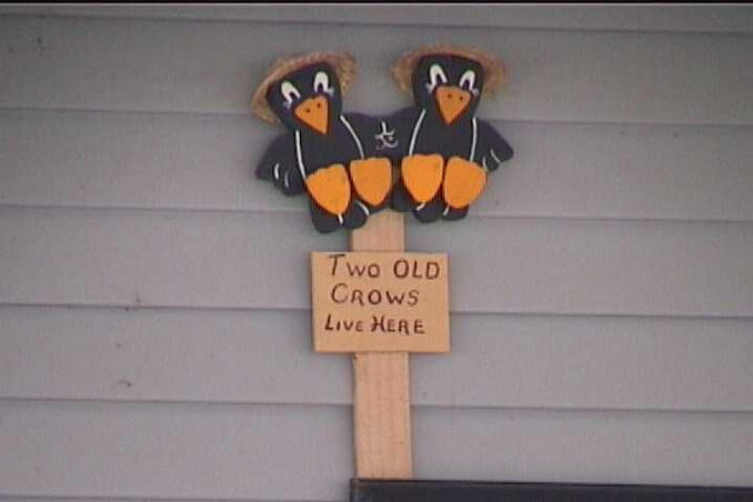 Sign on the front of the Houston's house