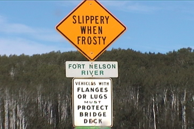 sign at Fort Nelson River bridge